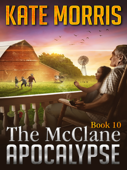 Title details for The McClane Apocalypse Book Ten by Kate Morris - Available